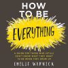 Boek: How to be everything, Emilie Wapnick
